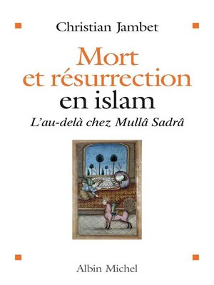 cover image of Mort et résurrection en islam